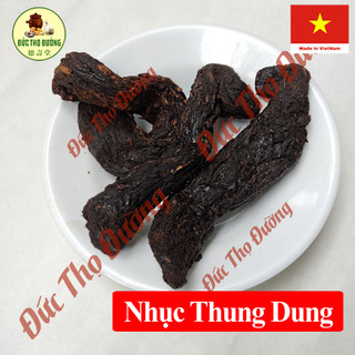 Nhục thung dung - bào chế - túi 100 gam