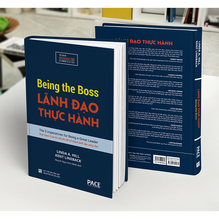Sách - Lãnh Đạo Thực Hành (Being The Boss) - Linda A. Hill, Kent Lineback - PACE Books