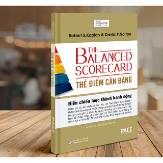 Sách - Thẻ Điểm Cân Bằng (The Balanced Scorecard) - Robert S. Kaplan, David P. Norton - PACE Books