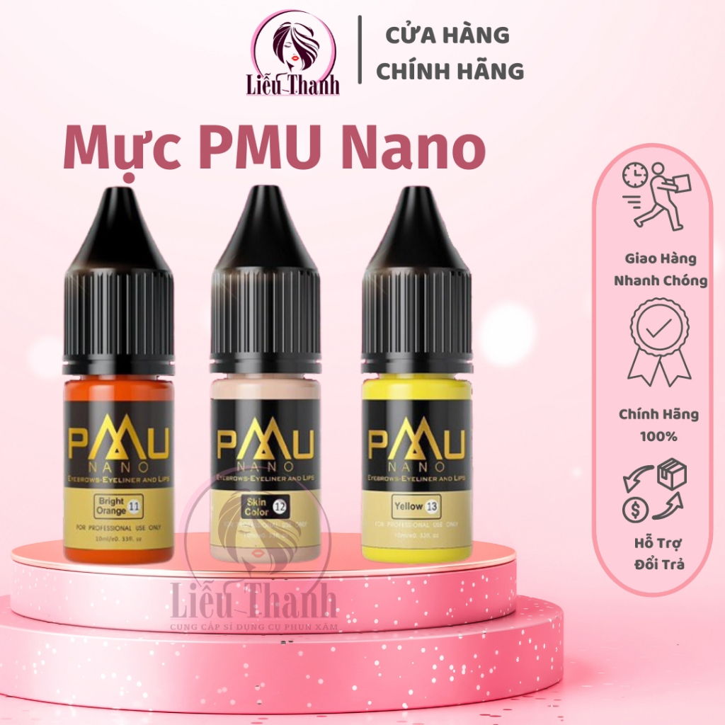 Mực Nano PMU Phun Xăm Mày Môi Mí , bám màu nhanh, lên màu đẹp, chiếc xuất từ thiên nhiên- Liễu Thanh shop