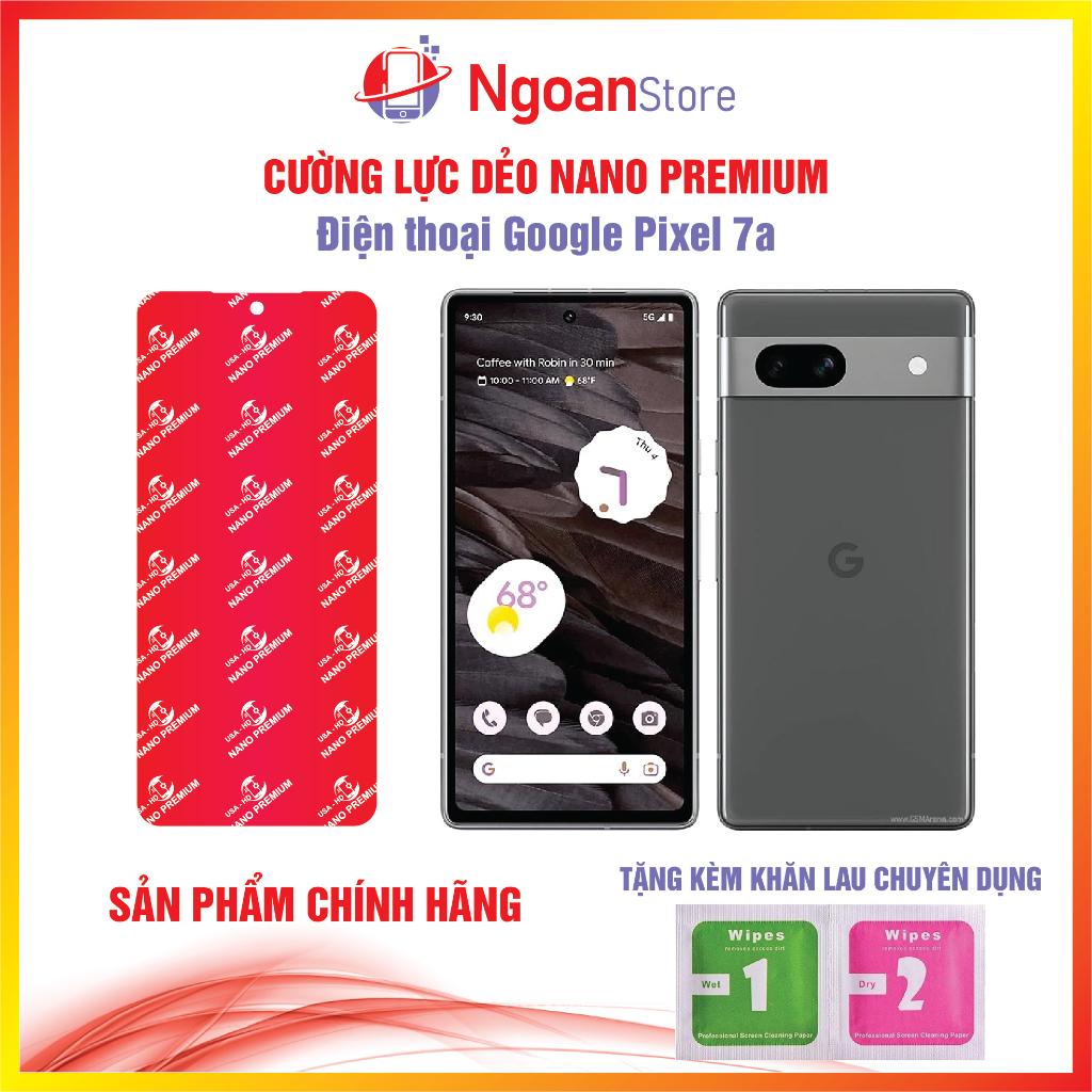 Cường lực dẻo Nano cho Điện thoại Google Pixel 7a - Ngoan Store