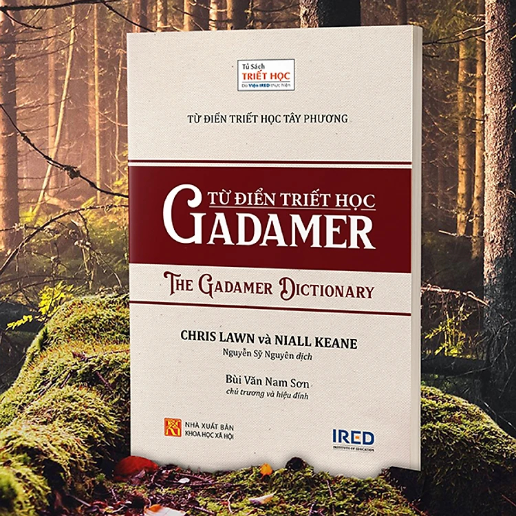 Sách IRED Books - Từ Điển Triết Học Tây Phương - Từ Điển Triết Học Gadamer (The Gadamer Dictionary)