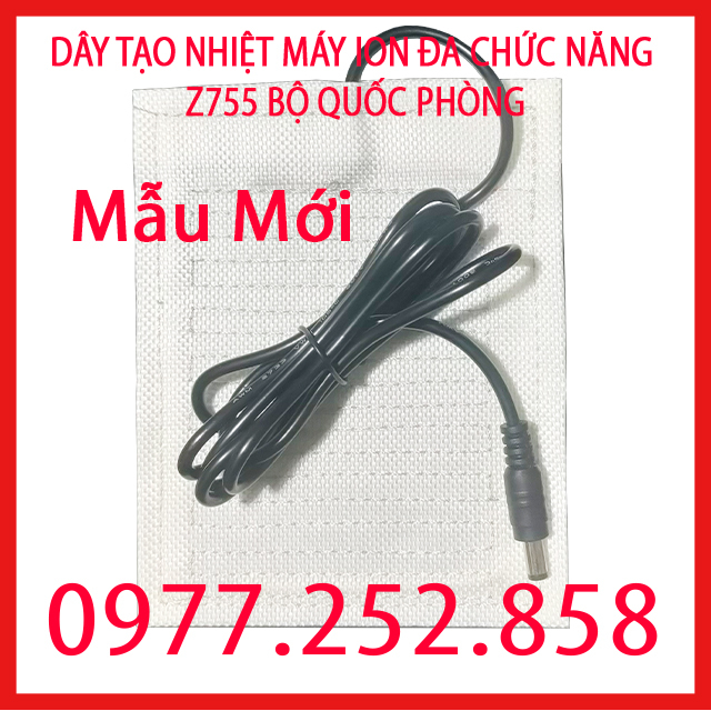 Dây nhiệt, hồng ngoại cho máy ion đa chức năng z755 bộ quốc phòng