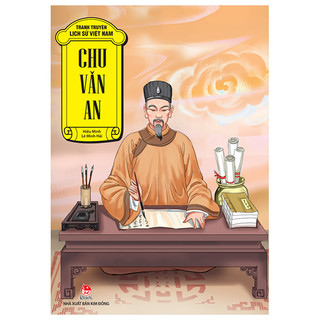 Tranh truyện lịch sử việt nam: chu văn an