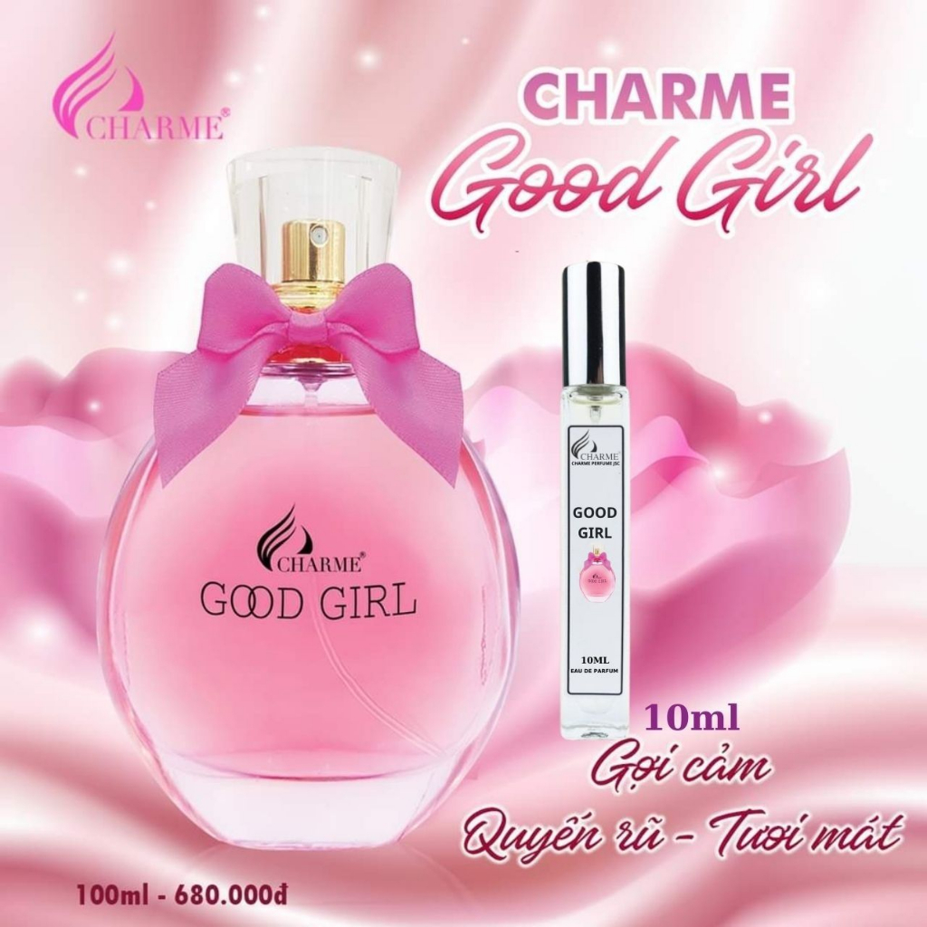 [Ảnh Thật]Nước Hoa Charme Good Girl 10ml, Gợi Cảm, Quyến Rũ, Lôi Cuốn