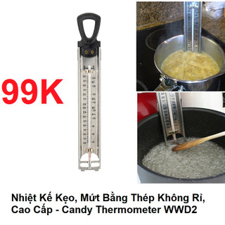 Nhiệt Kế Kẹo, Mứt Bằng Thép Không Rỉ, Cao Cấp - Candy Thermometer WWD2 40-200*C