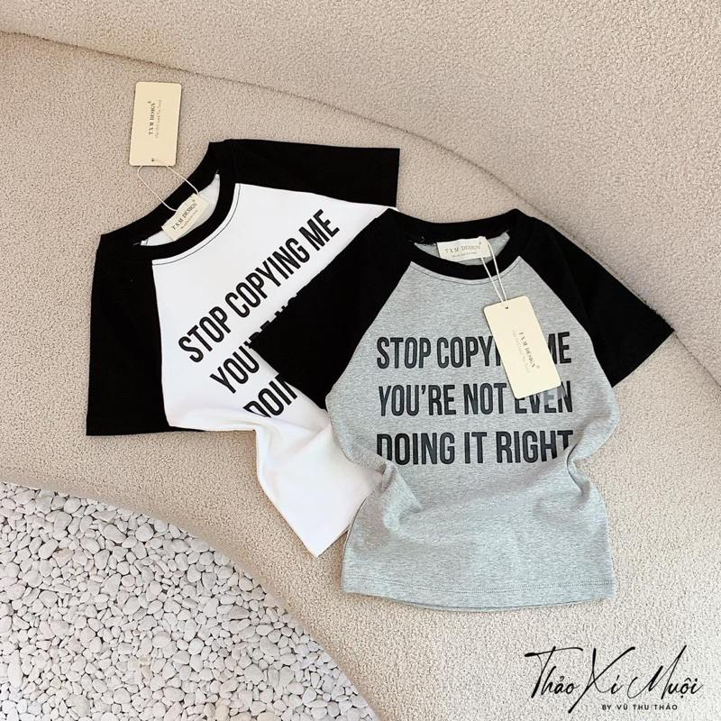 Áo Thun Chữ STOP COPYING ME Tay Ngắn Croptop Viền