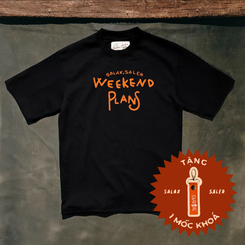 Áo thun cotton WEEKEND PLANS T - Shirt | Salax Saler