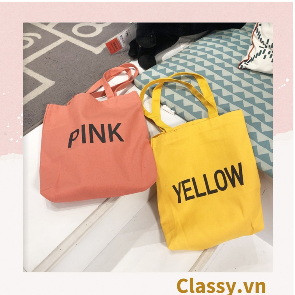 Túi vải Canvas  Classy 38 * 34 cm Bốn Màu in chữ White, Pink, Black, Yellow, Thân thiện với môi trường