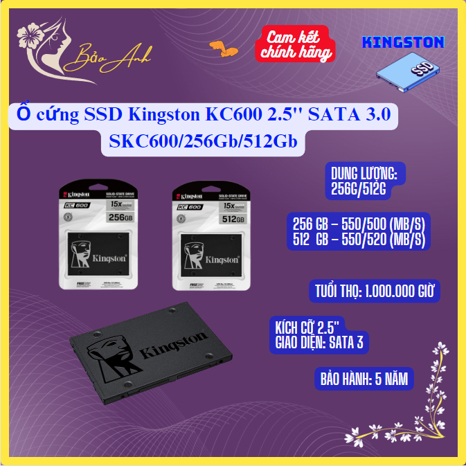 Ổ cứng SSD Kingston KC600 (SKC600/256G/512G) 2.5" SATA 3.0 6Gb/s  - BH Chính Hãng 36T
