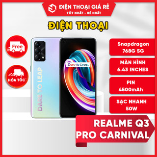ĐIỆN THOẠI REALME Q3 PRO CARNIVAL, Ram 8/128GB [Giá Rẻ Sài Gòn, BH 3 tháng 1 đổi 1 - Tặng dán màn]