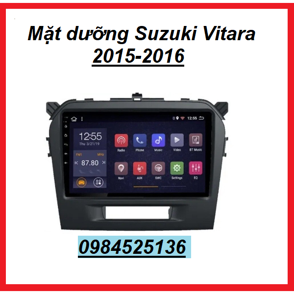 Mặt dưỡng lắp màn hình android cho xe Suzuki Vitara 2015-2019,mặt dưỡng kèm dây nguồn cắm zin xe Vitara,mặt nạ taplo