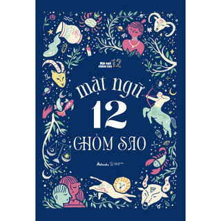 Sách - mật ngữ 12 chòm sao