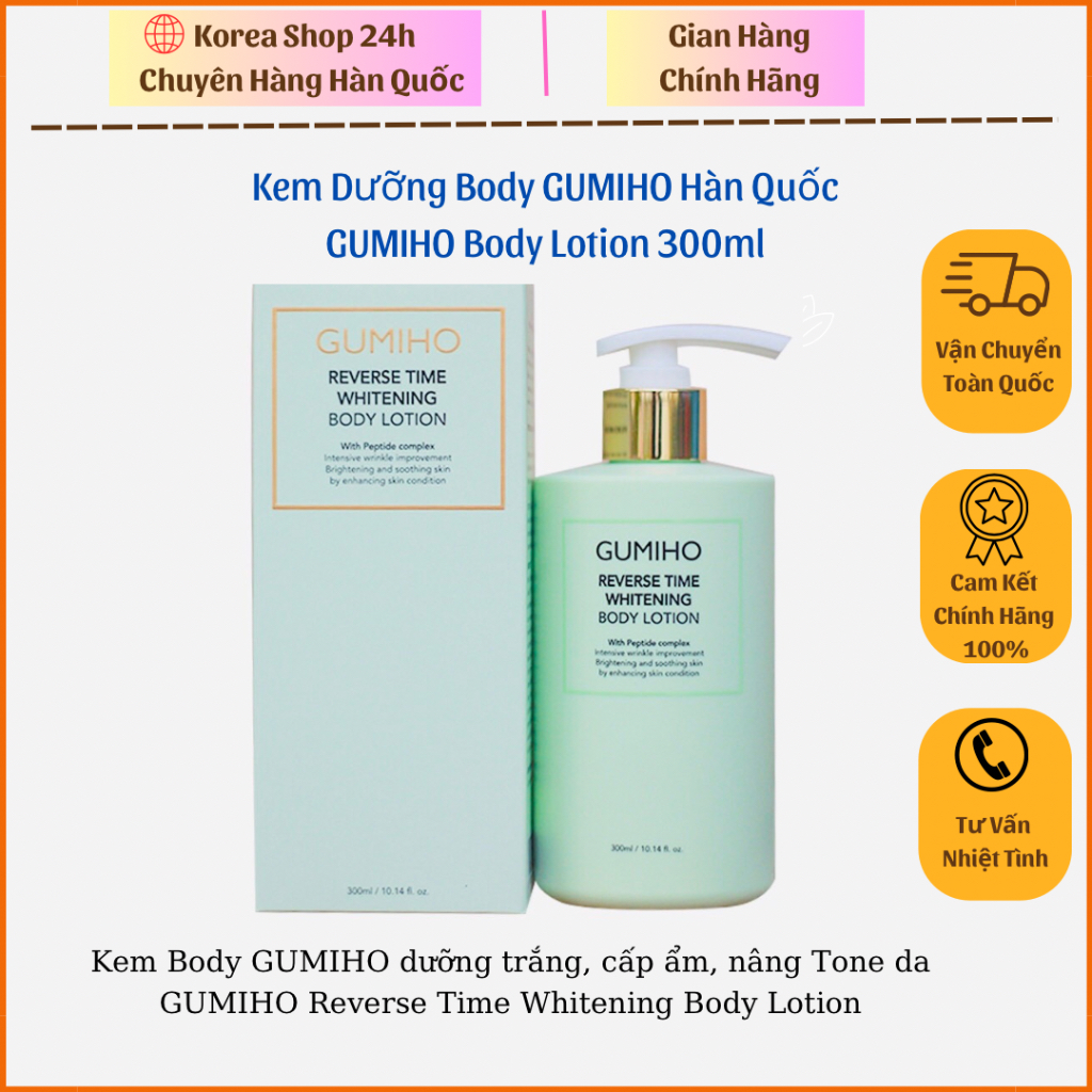 Kem Dưỡng GUMIHO Body Lotion Hàn Quốc - Sữa Dưỡng Thể Trắng Da Cấp Ẩm Hương Thơm Nước Hoa Pháp 300ml