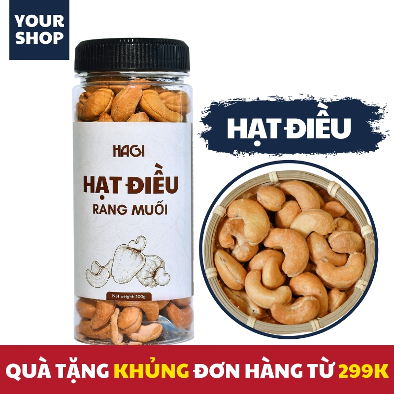Hạt Điều Rang Muối Bình Phước YOURSHOP