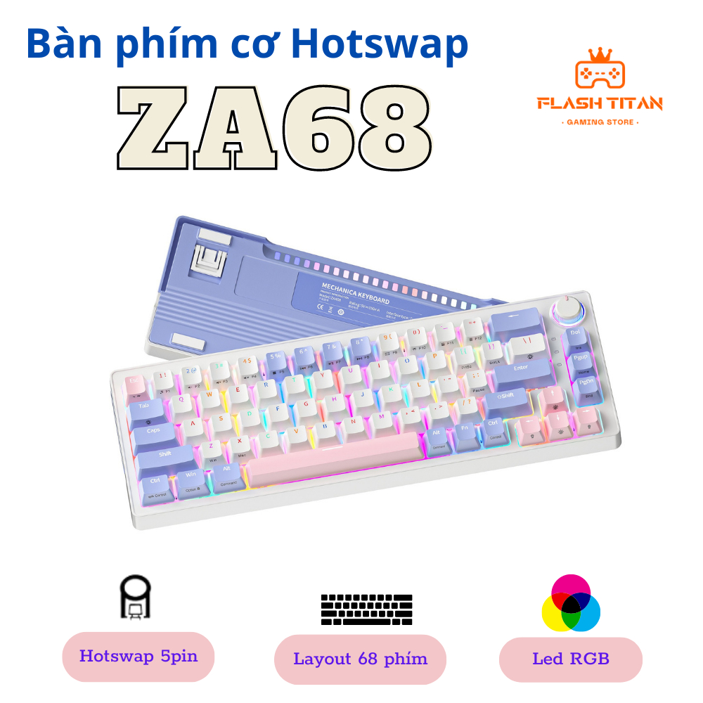 Bàn Phím Cơ Không Dây ZIFRIEND ZA68 PRO Hot swap 5 pin - Led RGB - Bàn phím gaming đã được lube và lót foam sẵn