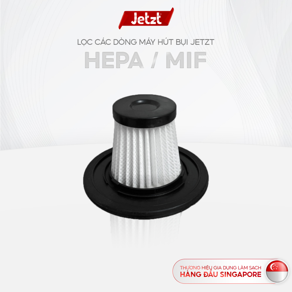 Lõi lọc HEPA Jetzt (Quý khách chú ý chọn lọc phù hợp với model sản phẩm)