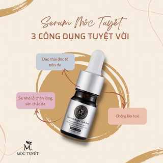 Serum Mộc tuyet thải độc mụn, huyết thanh dưỡng da