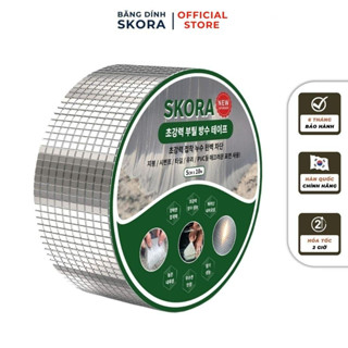 Băng keo chống thấm SKORA keo chống dột chất lượng cao đa năng siêu bền thương hiệu Hàn Quốc bảo hành 6 tháng