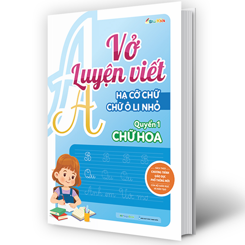 Sách Vở luyện viết hạ cỡ chữ - chữ ô li nhỏ. Quyển 1: Chữ hoa