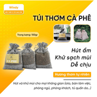 Túi Thơm Cà Phê 100Gr Khử Mùi Xe Ô Tô, Phòng, Tủ.. 100% Hạt Cà Phê Nguyên Chất Đắk Lăk, An Toàn Sức Khoẻ