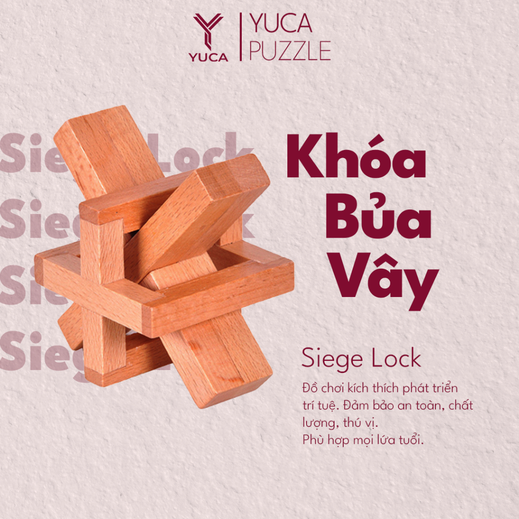 Đồ chơi khóa gỗ Siege Lock, Yuca Puzzle - Khóa Bủa Vây