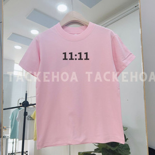 [ÁO THUN BABY TEE] IN "11:11" / BASIC / ĐƠN GIẢN [TAC KE HOA]