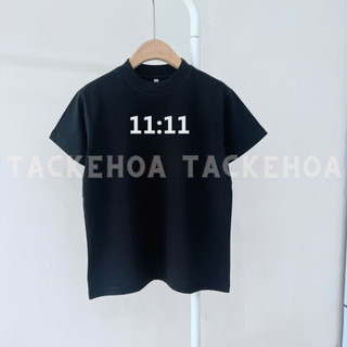 [ÁO THUN BABY TEE] IN "11:11" / BASIC / ĐƠN GIẢN [TAC KE HOA]