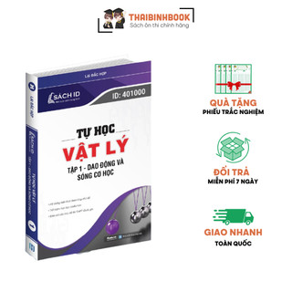 Sách tự học vật lý tập 1 - dao động và sóng cơ học, ôn thi thpt quốc gia 2024