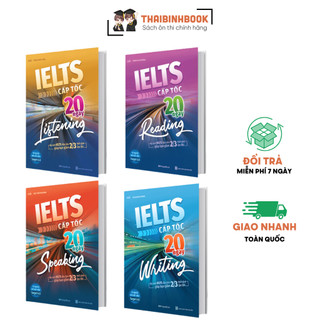 Combo Sách IELTS cấp tốc - 20 ngày Listening, Speaking, Reading, Writing