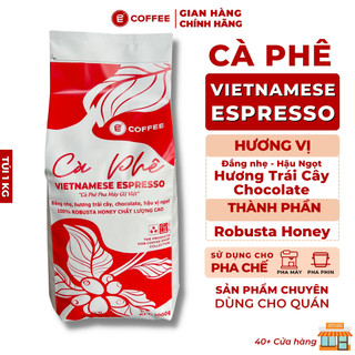 Cafe pha máy Vietnamese Espresso giá sỉ cho quán vị đắng nhẹ hương trái cây chocolate hậu ngọt từ cà phê ROBUSTA HONEY