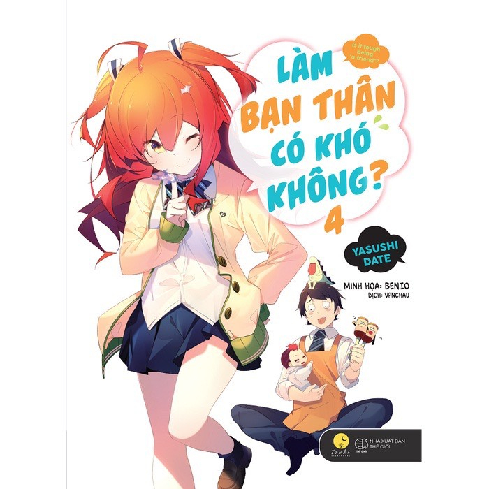 Làm bạn thân có khó không