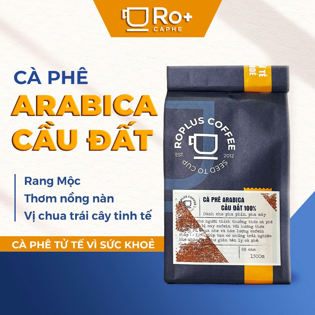 Cà phê Arabica Cầu Đất Nguyên Chất Rang Mộc - Pha Phin Pha Máy ColdBrew và Drip
