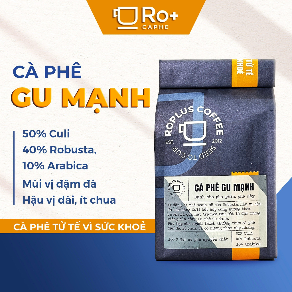 Cà phê Gu Mạnh Nguyên Chất Rang Mộc - Pha Phin Pha Máy - Vị Đắng thơm đậm đà