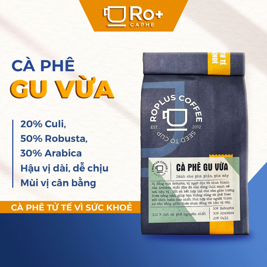 Cà phê Gu Vừa Nguyên Chất Rang Mộc - Pha Phin Pha Máy - Vị đắng đậm, ngọt chua thanh