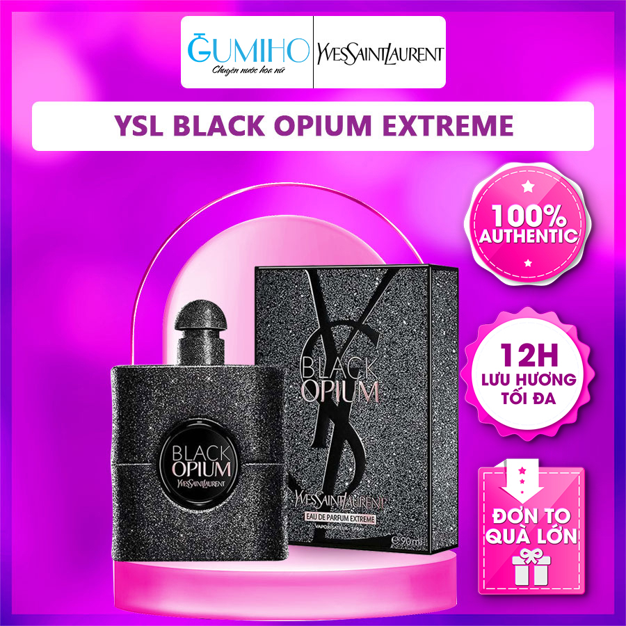 Nước hoa nữ YSL Black Opium Extreme hương cà phê ngọt lịm & vani nồng nàn - Gumiho Perfume