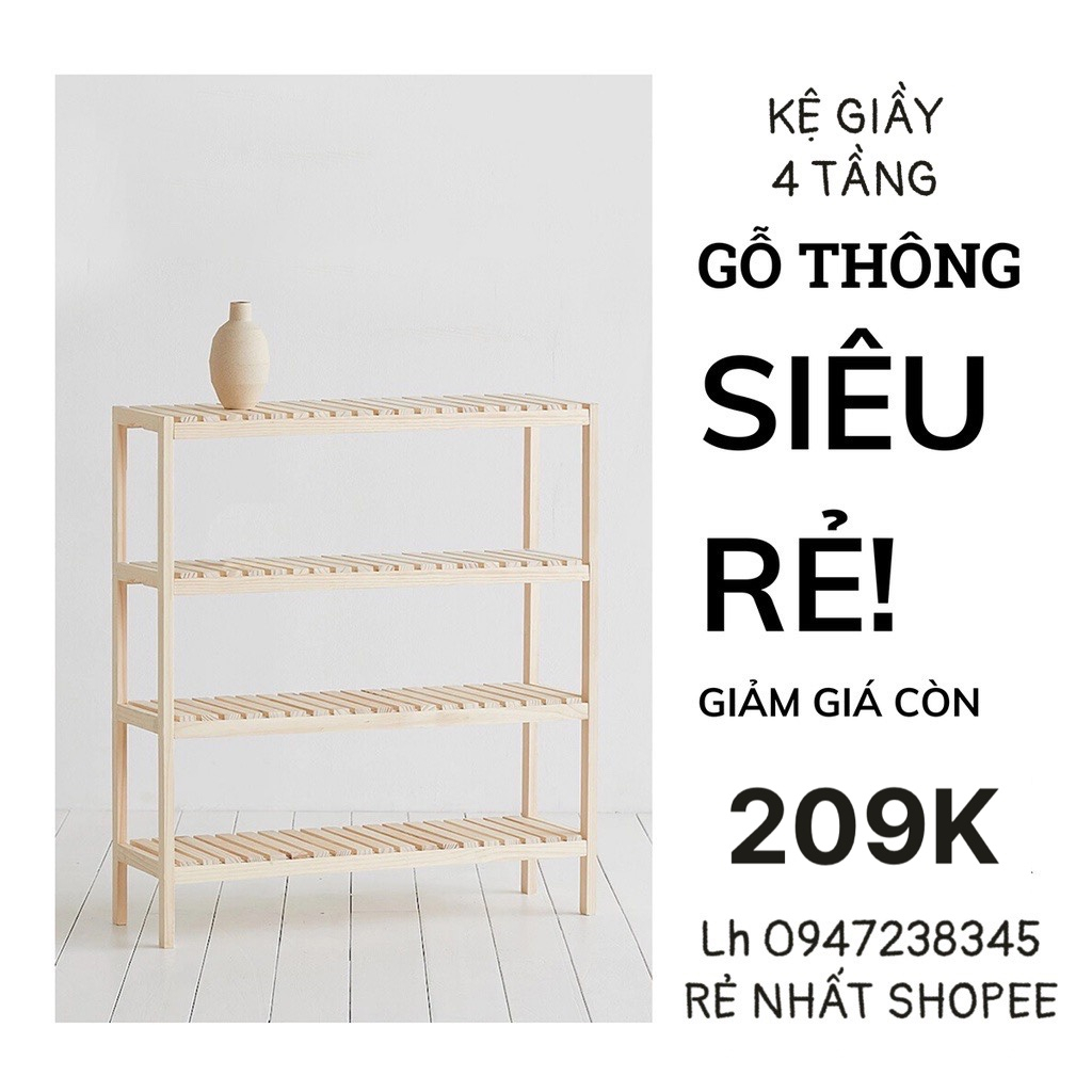 Kệ Để Đồ Đa Năng 4 Tầng Gỗ Thông Nhập Khẩu Mỹ BIG SIZE XL 80CM 1 Tầng Để Được 4 Đôi Giày Hoặc Đồ Vật - BH 1 năm 1 đổi 1