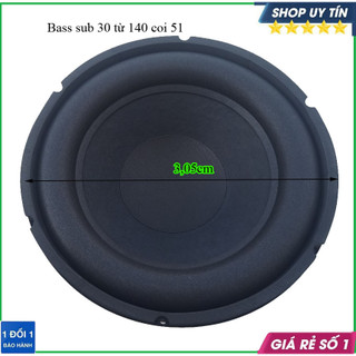 Loa bass sub 30 rời từ 140 coil 51 hàng mới nhập khẩu cao cấp chuyên ráp sub hơi , sub điện