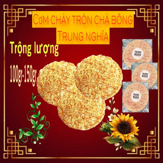 CƠM CHÁY CHÀ BÔNG HÚT CHÂN KHÔNG TRUNG NGHĨA