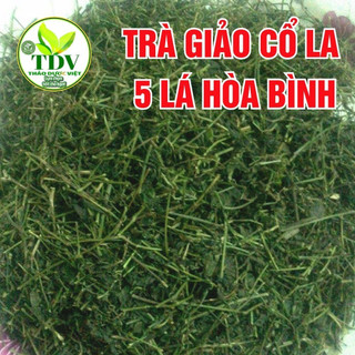 500g Trà giảo cổ làm 5 lá Hòa Bình thơm ngon hảo hạng giúp hạ huyết áp, tốt cho tiểu đường