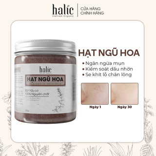 Hạt Ngũ Hoa nguyên chất Halic Organic 125G đắp mặt nạ giảm mụn, mờ thâm, dưỡng trắng da, làm dịu vết viêm