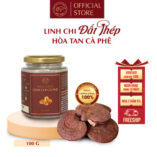 Cà phê Hòa Tan Linh Chi Đất Thép 100g - Tỉnh táo nhanh chóng - Giảm căng thẳng - Hàng chính hãng