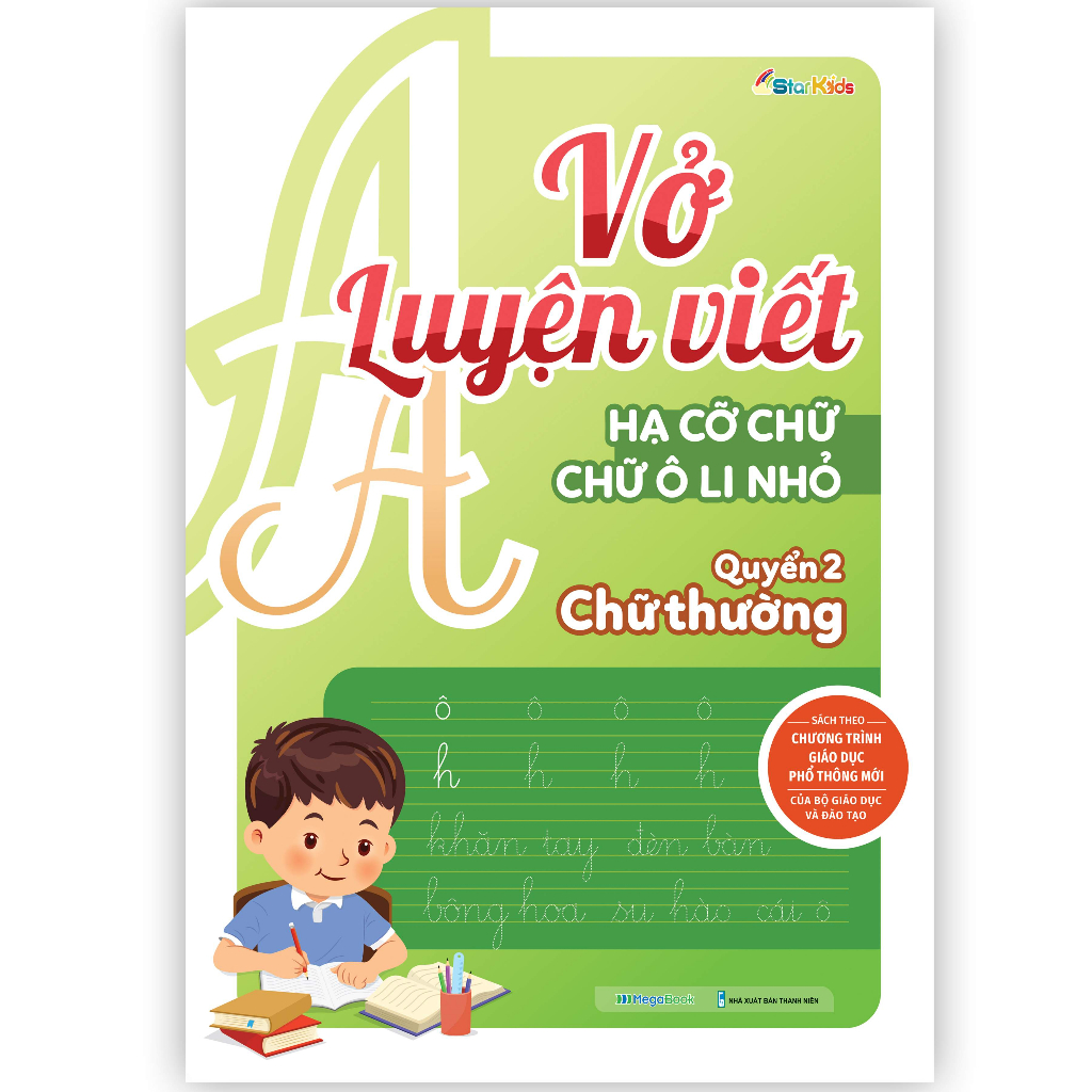 Sách Vở luyện viết hạ cỡ chữ - chữ ô li nhỏ. Quyển 2: Chữ thường