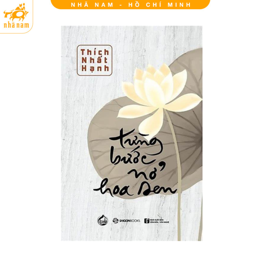 Sách - Từng bước nở hoa sen (TB 2019) (SaiGon Books)