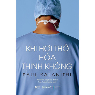 Sách - Khi Hơi Thở Hóa Thinh Không ( Tái Bản )