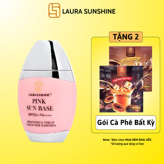 KEM CHỐNG NẮNG KIÊM KEM LÓT NÂNG TONE DA LAURA SUNSHINE HỒNG PINK SUN BASE SPF 50+ PA++++ Nhật Kim Anh