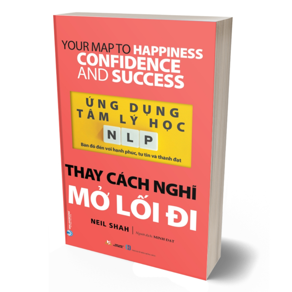 Sách - Ứng Dụng Tâm Lý Học NLP - Thay cách Nghĩ Mở Lối Đi