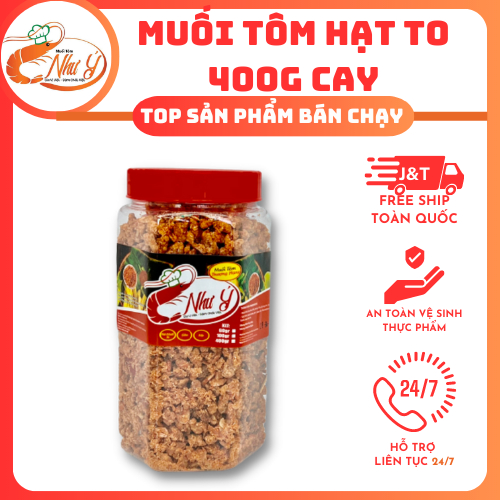 MUỐI TÔM NHƯ Ý - TRỌNG LƯỢNG 400G - TO CAY