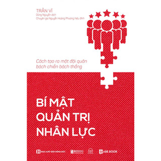 Sách - bí mật quản trị nhân lực để tạo ra một đội quân bách chiến bách thắng