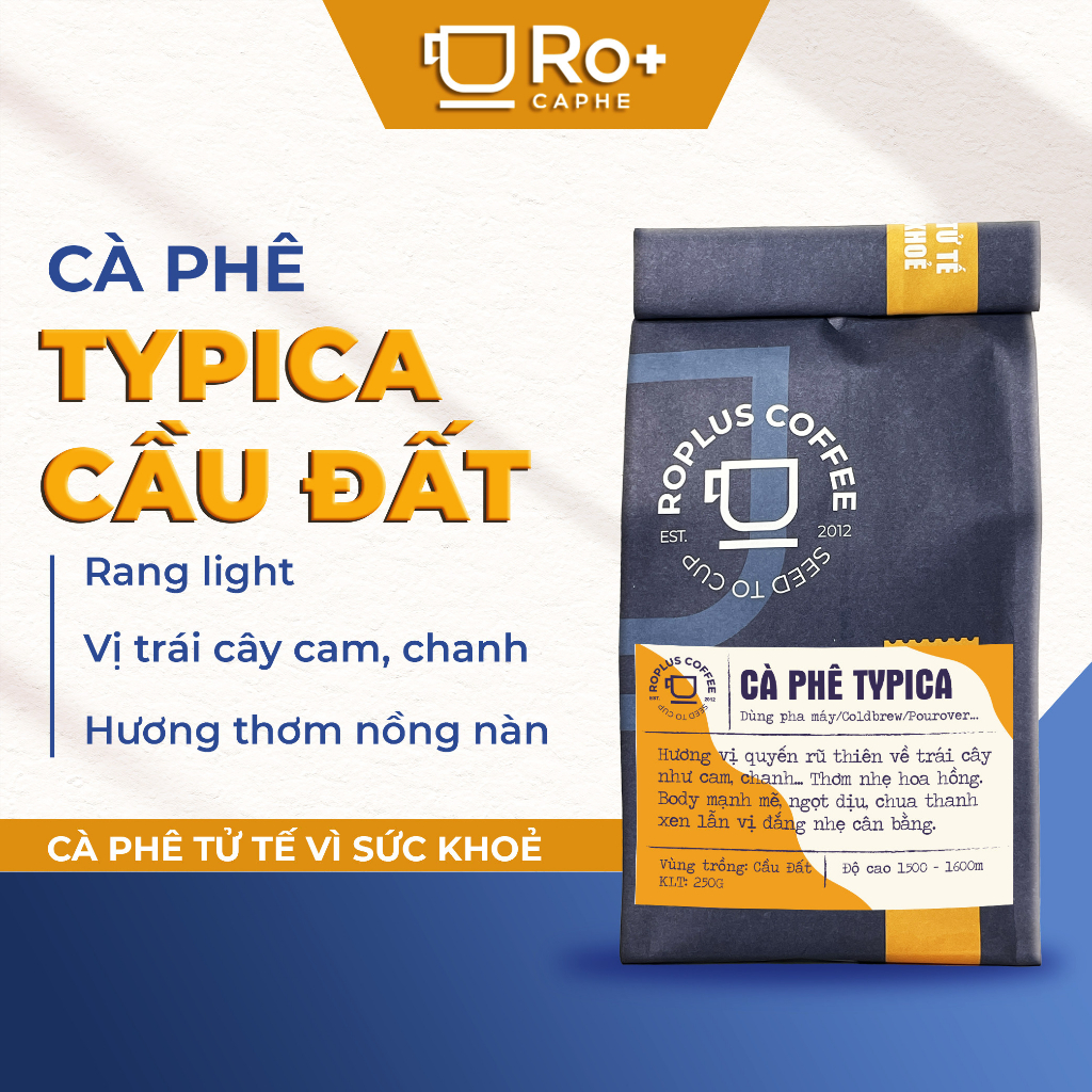 Cà phê Typica Cầu Đất Nguyên Chất Rang Mộc - Pha Phin Pha Máy